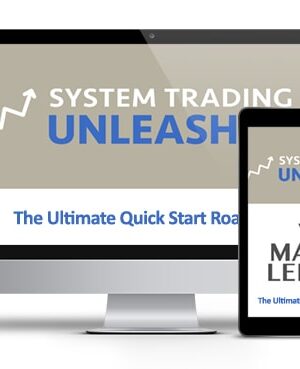 System Trading Unleashed - Better System Trader Training