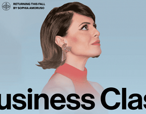 Sophia Amoruso – Business Class