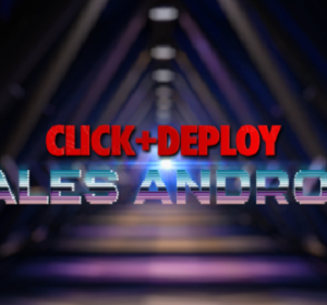 Dan Wardrope – Click & Deploy Sales Android