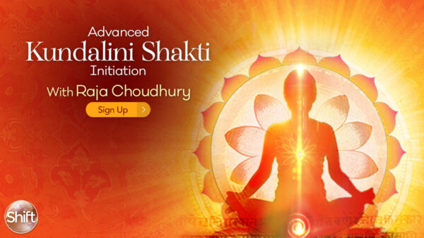 Raja Choudhury – Kundalini Advanced Shakti