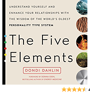 Living the Five Elements by Donna Eden Titanya Dahlin Dondi Dahlin