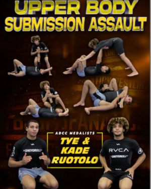 Kade & Tye Ruotolo - Upper Body Submission Assault