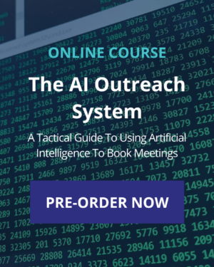 Thibaut Souyris – The AI Outreach System: A Tactical Guide To Using Artificial Intelligence To Book Meetings