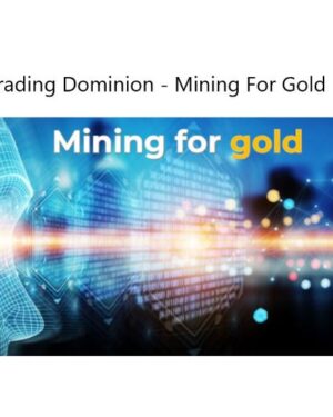 Mining For Gold–Trading Dominion