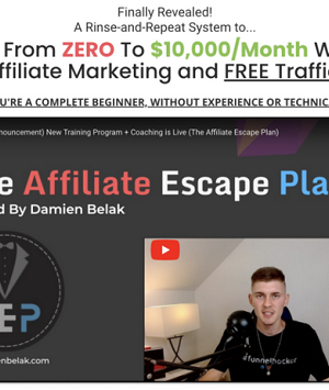 Damien Belak ? The Affiliate Escape Plan