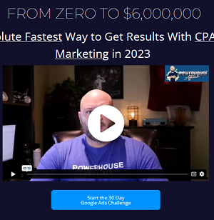 CPA Affiliate Marketing in 2023 ? 30 Day Google Ads Challenge ? From Zero To $6,000,000