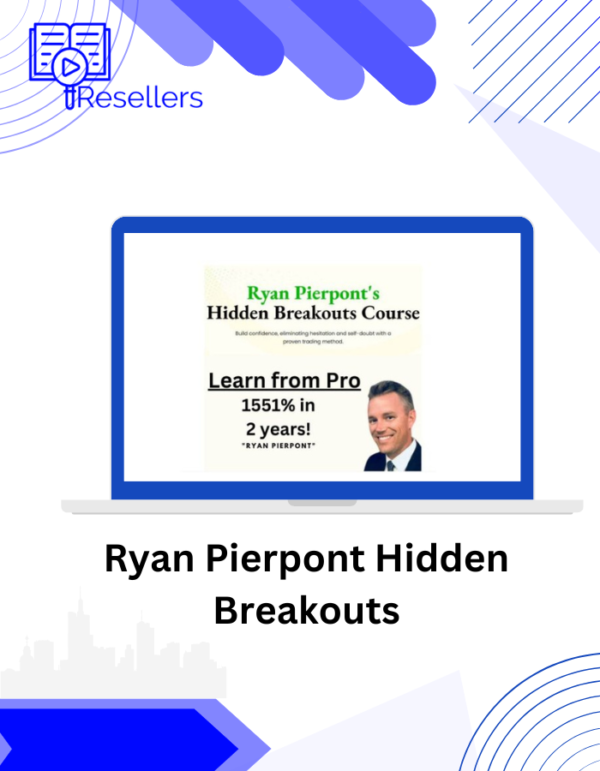 Ryan Pierpont Hidden Breakouts