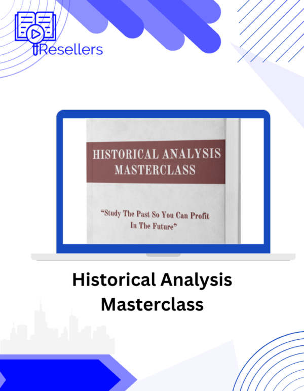 Historical Analysis Masterclass