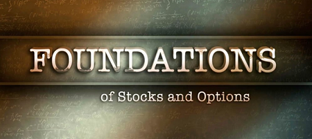 TradeSmart University - Foundations Of Stocks & Options