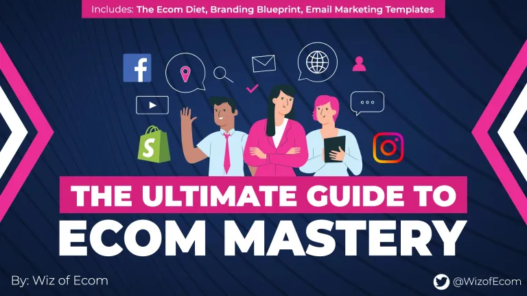 Wiz of Ecom – The Ultimate Guide to Ecom Mastery 2023