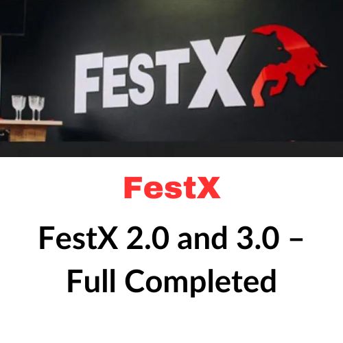 FestX 2.0 & 3.0 – Full Completed