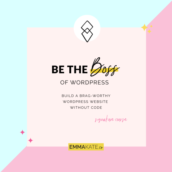 Emma Kate – Be The Boss Of WordPress