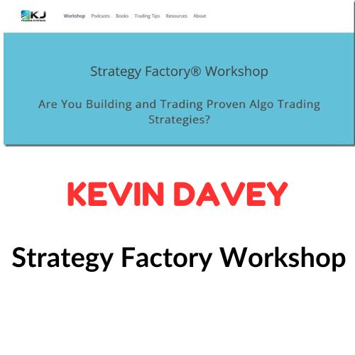 Kevin Davey – Strategy Factory Workshop 2021