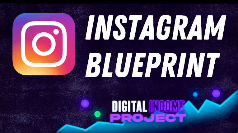 Digital Income Project – Instagram Blueprint OS